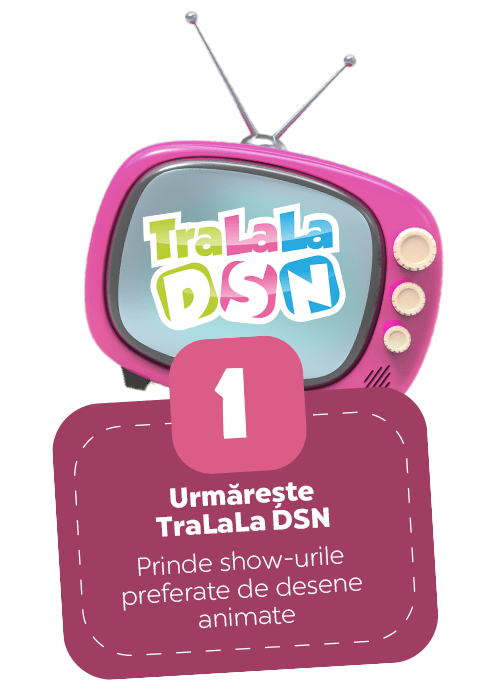 Campanie TraLaLa DSN